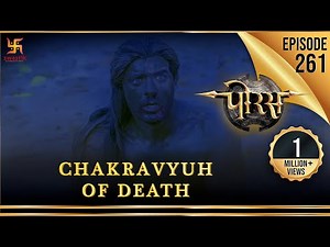 Porus | Episode 261 | Chakravyuh of Death | मृत्यु का चक्रव्यूह | पोरस | Swastik Productions India