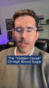 The "Hidden Cause" Of High Blood Sugar