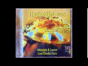 Claudio Claro Tabernaculo de Davi- Regozijai-vos