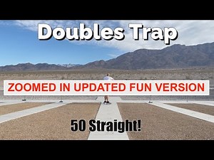 UPDATED ZOOM - Doubles Trapshooting Practice - 50 STRAIGHT! (Finally!)