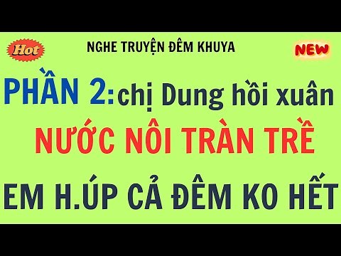 Chị Dung và những người đàn ông Phần 2
