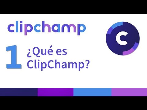 1. ¿Qué es ClipChamp?