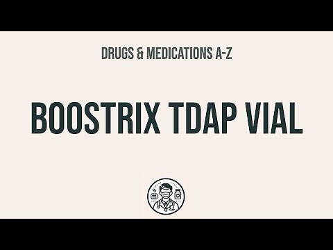 How to use Boostrix Tdap Vial - Explain Uses,Side Effects,Interactions