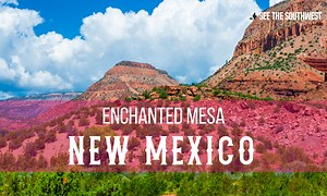 Enchanted Mesa, New Mexico | See The Southwest