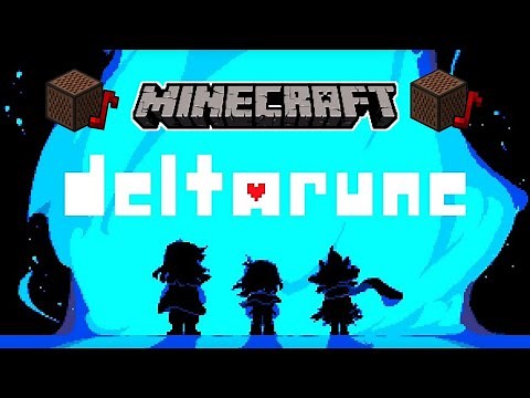 (Minecraft) DELTARUNE BGM Collection (Noteblock)