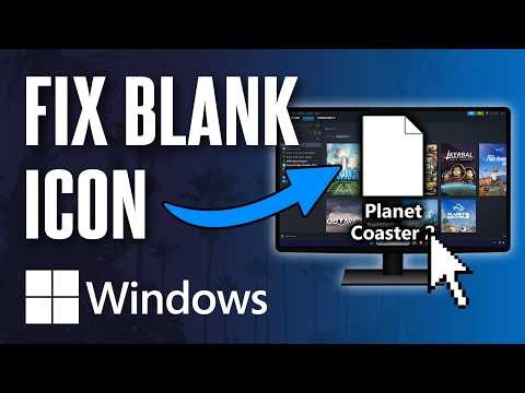 How to FIX Steam Game Shortcut Icon Not Showing on PC Windows 10/11