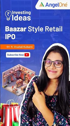 Baazar Style Retail IPO Upcoming IPO in India 💹 IPO Date & Review 📈 Angel One