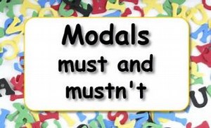 Modal Verbs ¨must and mustn´t¨