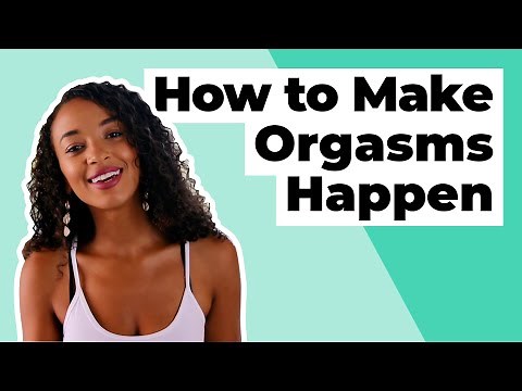 How To Make Orgasms Happen - Increase Vulva Intimacy With these Self-Pleasure Tips!