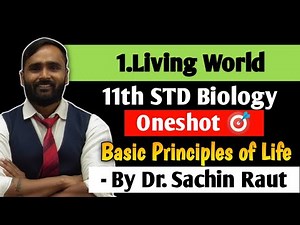 11th BIOLOGY | 1.LIVING WORLD | Oneshot 🎯| Basic Principles of Life | PRADEEP GIRI SIR