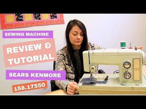 1970's Sewing Machine Review & Tutorial - Sears Kenmore 158.17550