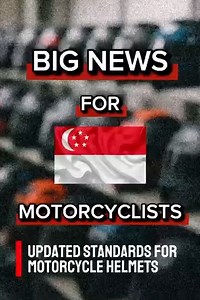 99K views · 359 reactions |  Singapore Updates Motorcycle Helmet Standards  Effective September 2025, new regulations raise safety requirements to international levels — delivering stronger impact protection and higher quality for every rider. ️ Safer Roads. Safer Riders. | sgbikemart.com.sg | Facebook