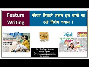 402. Feature Writing I Feature I Media Writing I Print Media