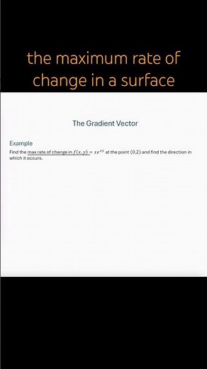 Maximum Value Directional Derivative - Example