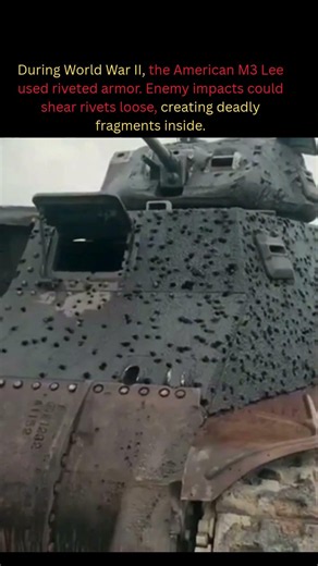 The Hidden Danger of the M3 Lee’s Riveted Armor