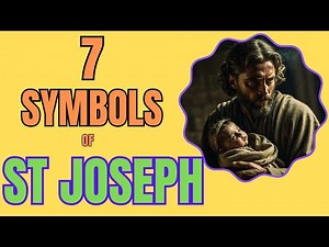 7 Surprising Symbols of St Joseph - You Won't Believe #5!