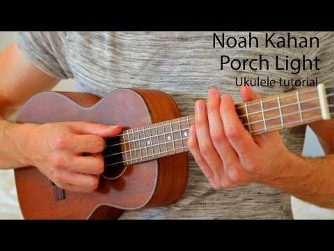 Noah Kahan - Porch Light EASY Ukulele Tutorial With Chords / Lyrics