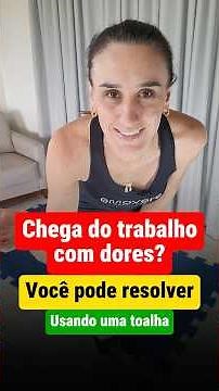 RELAXAMENTO COM TOALHA para ALIVIAR DORES nas PERNAS, COSTAS e PESCOÇO! EXPERIMENTE AGORA