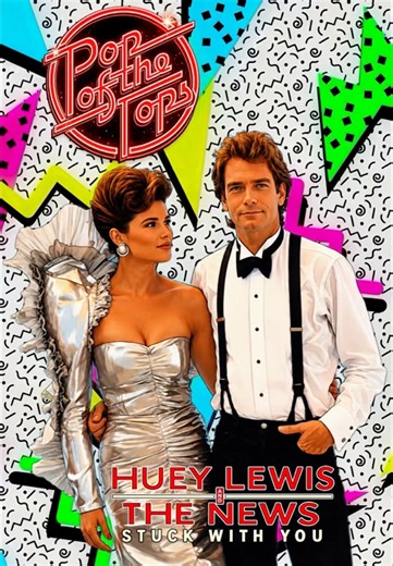 POP OF THE TOPS : Huey Lewis & the News "Stuck with You" #80s #hueylewisandthenews #stuckwithyou