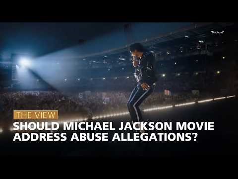 Should Michael Jackson Movie Address Abuse Allegations? | The View