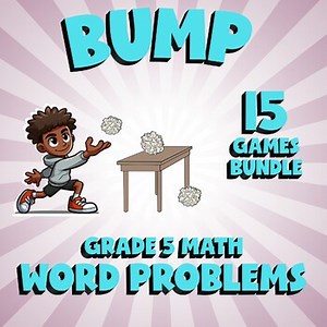 15 BUMP Math Games - Word Problems - Grade 5 No Prep Review Activity