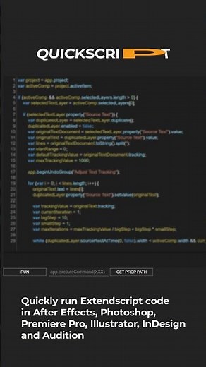 QuickScript for After Effects, Photoshop, Premiere Pro, Illustrator, InDesign and Audition