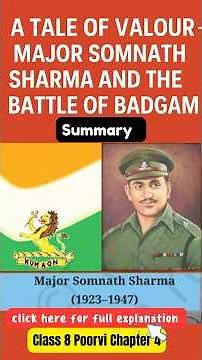 A Tale of Valour Major Somnath Summary | Chapter 4 | Class 8 English Poorvi | CBSE / NCERT