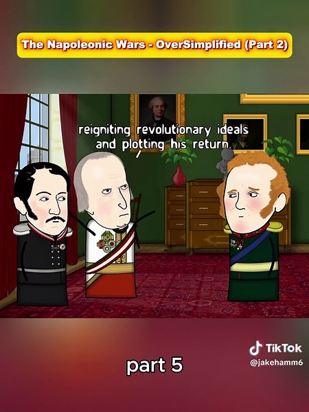 The Napoleonic Wars: OverSimplified Analysis Part 2