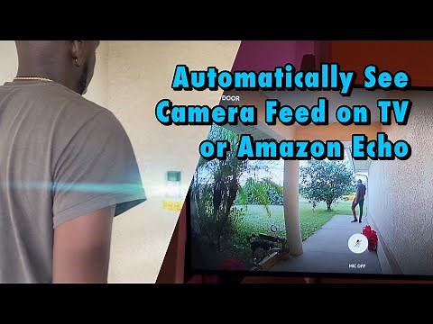 How To: Automatically View Camera Feed on TV or Echo Show (Works with Ring, Wyze, and More)