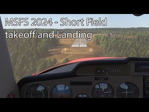 MSFS 2024 - Short Field takeoff and Landing