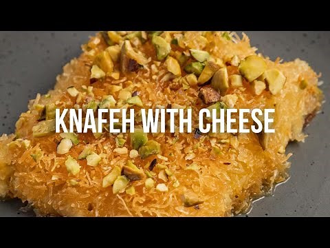 Knafeh with Cheese