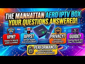 ✅ Manhattan Aero 4K Streaming Box - Your Questions Answered VPN's, Apps, Privacy & TV Guide ✅