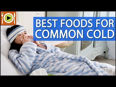 Best Foods for Common Cold | Healthy Recipes