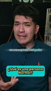 ¿Qué es una persona NORMAL?