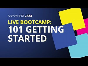 AnywherePOD LIVE: 101 Getting Started
