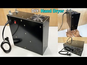 How to Make a Hand Dryer - DIY