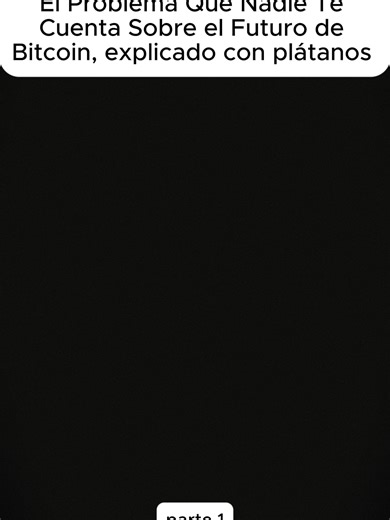 El Futuro de Bitcoin: ¿Qué Nadie Te Cuenta?