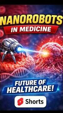 Nanorobots in Medicine 🤖 Future of Disease Treatment | #Shorts