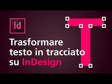 Come convertire un testo in tracciato in InDesign