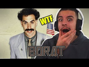CRAZIEST MOVIE EVER! *Borat* First time watching!