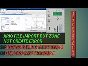 SIEMENS RELAY XRIO FILE ERROR And Testing