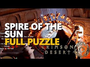 Spire of the Sun FULL PUZZLE Crimson Desert