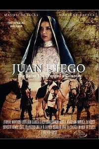 Juan Diego El indio de Guadalupe - Movie