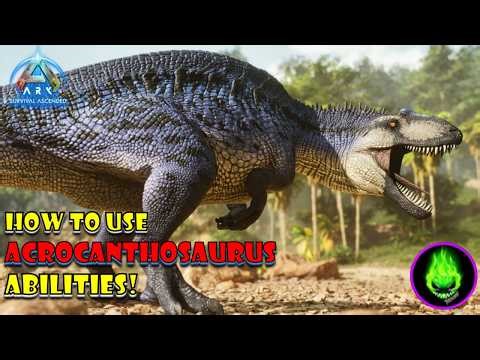 Ark Ascended - How To Use The ACROCANTHOSAURUS Abilities!?