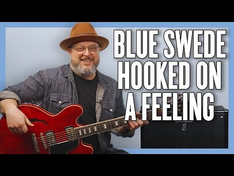 Blue Swede Hooked On A Feeling Guitar Lesson + Tutorial