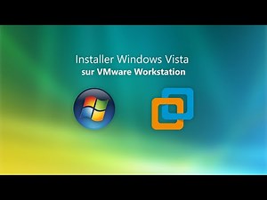 Installer Windows Vista sur VMware