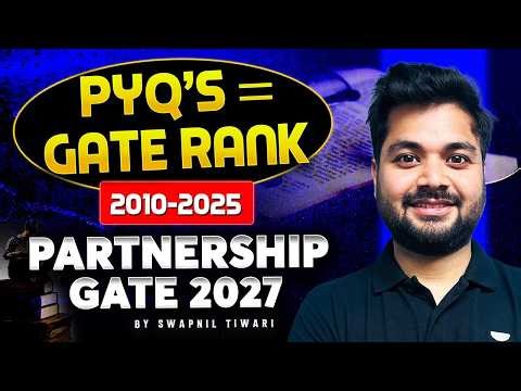 🎯PYQs = GATE Rank🔥 | GA Topic-wise PYQs (2010–2025) | GATE 2027 Series | By Swapnil Tiwari✅