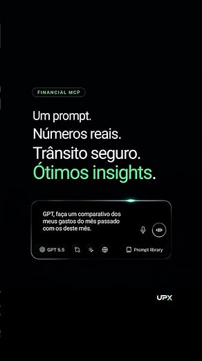 UPX Secure Financial MCP | Transforme sua IA favorita em seu CFO Pessoal