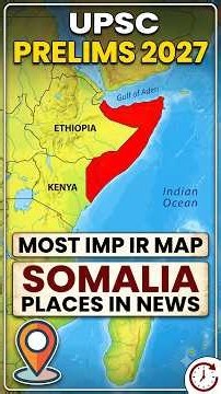 UPSC Prelims 2027 🔥 Most Important IR Map | Somalia in News | Map-Based Question#iasprelims2027