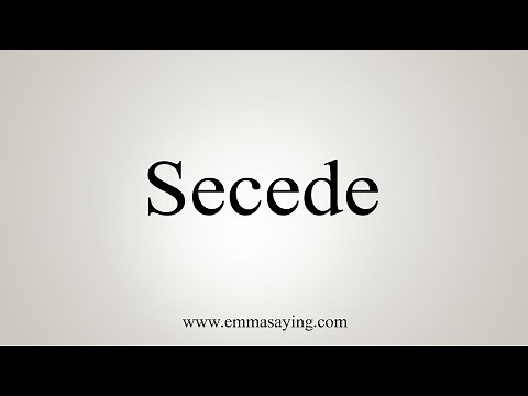 How To Say Secede